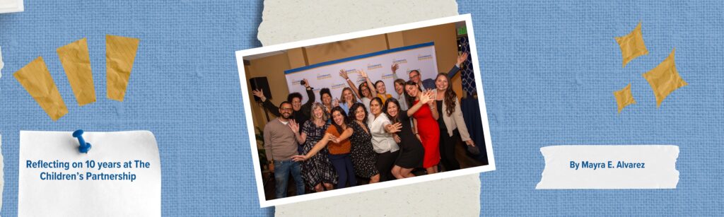 Reflecting on 10 years at The Children’s Partnership